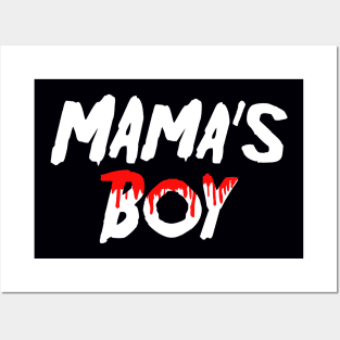 Mama's Boy Posters and Art